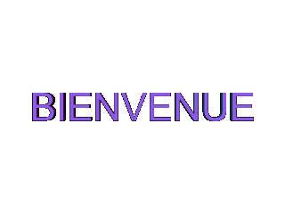 Bienvenue